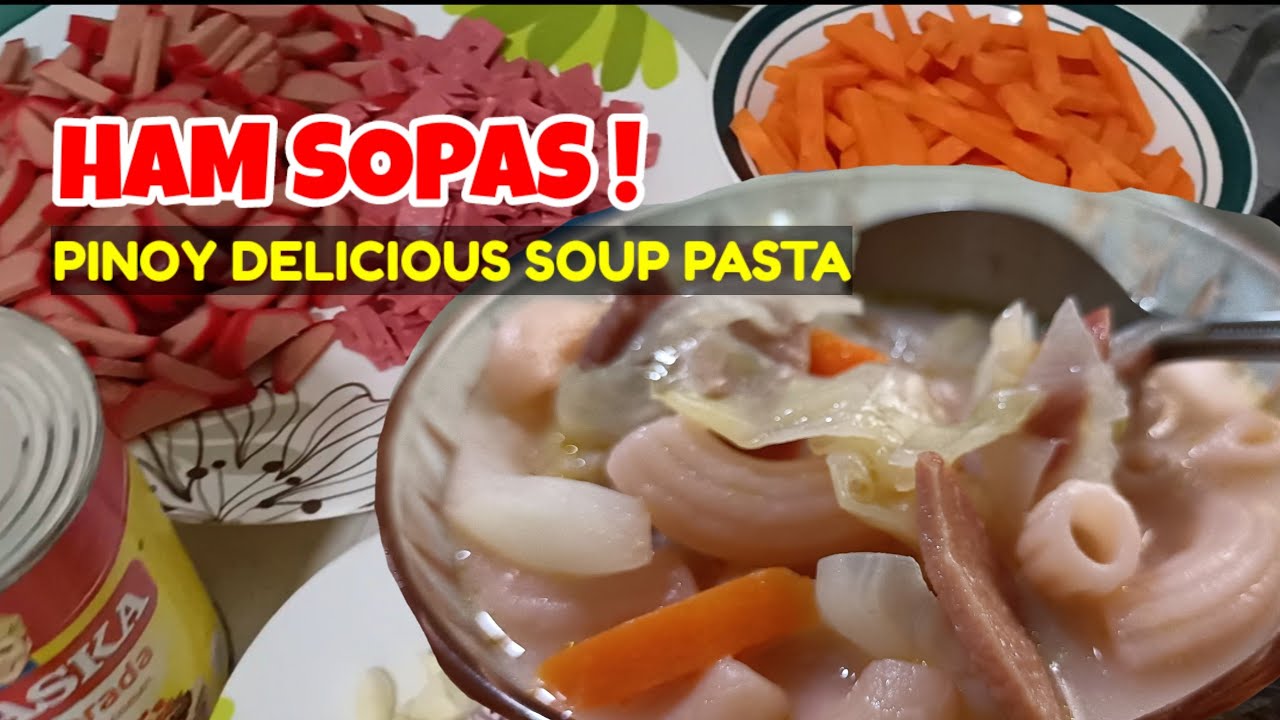 HOW TO COOK HAM SOPAS RECIPE | MY OWN VERSION | 
