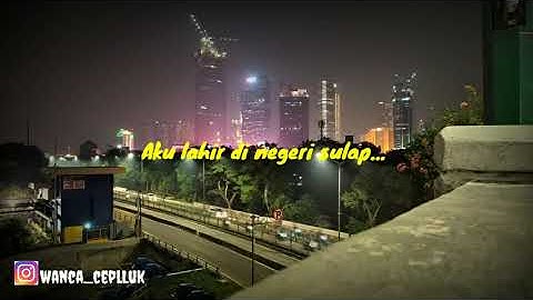 Lirik lagu : REPUBLIK SULAP : by.tony Q Rastafara