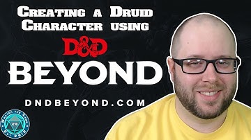 D&D Beyond Creating A Druid Player Character