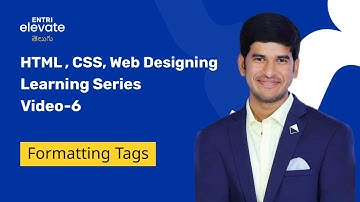 HTML CSS For Beginners|Lesson -6  Formatting tags| Full Stack Developer With Entri Elevate Telugu