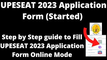 UPESEAT 2023 Application Form (Started) - How to Fill UPESEAT 2023 Application Form Online Mode