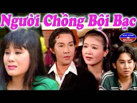 Video Cai Luong Nguoi Chong Boi Bac - youtube