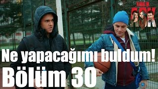 Kiralık Aşk 30. Bölüm - Ne Yapacağımı Buldum!