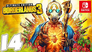 Borderlands 3 Ultimate Edition [Switch] Gameplay Walkthrough Part 14 | No Commentary