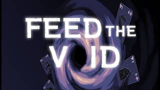 Feed the Void (Coming Soon) - PC Gameplay