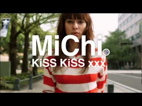 MiChi　『KiSS KiSS xxx』