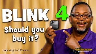 Blink 4 - Should You Buy It?