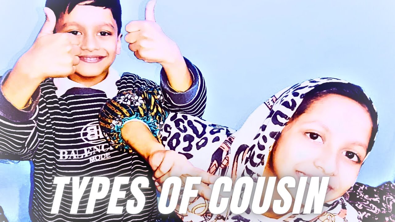 Types of cousins in Pakistani  family  