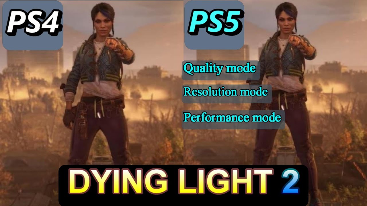 Dying light 2 PS4 vs PS5 comparison . 