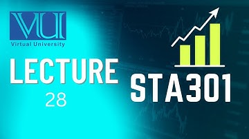STA301 short lecture 28 | VU short lectures