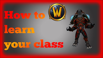 [WoW] How To: learn your new (boosted) level 90 classes