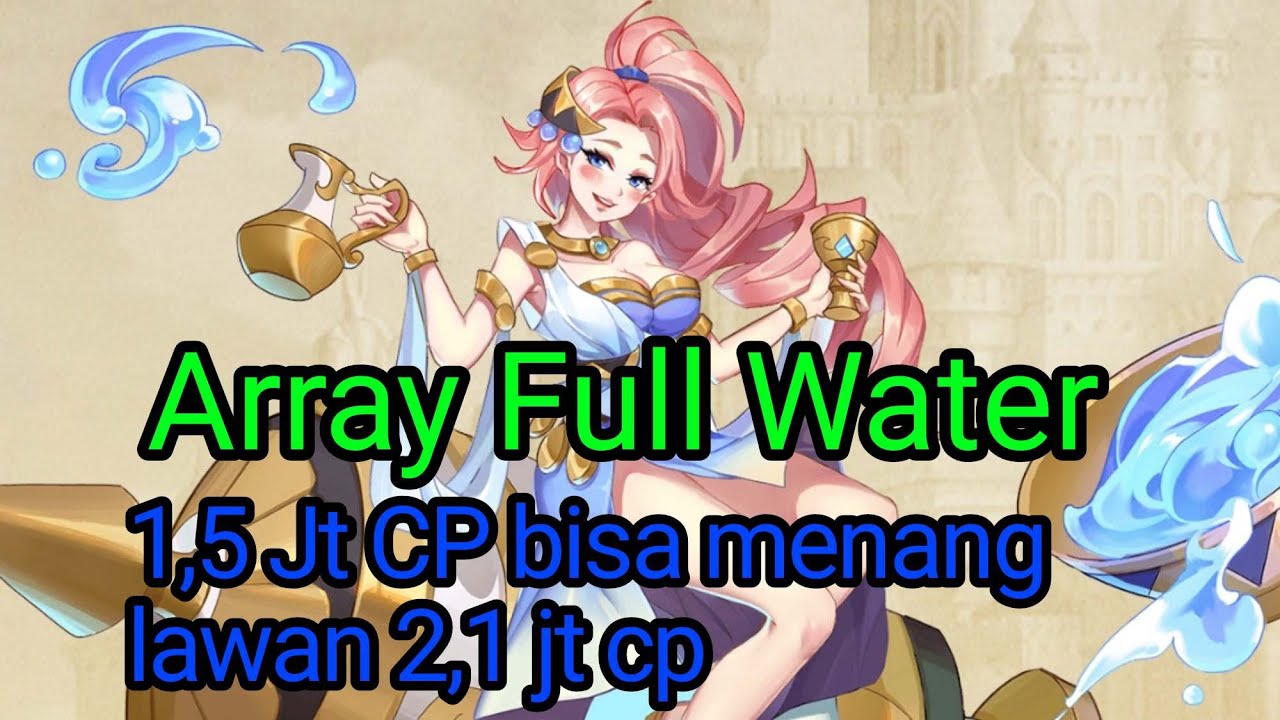 ARRAY FULL WATER bisa untuk Free Player, Cp 1, 5jt Menang lawan 2,1jt dong | IDLE LEGENDS