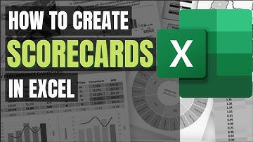 How to Create Scorecards in Excel