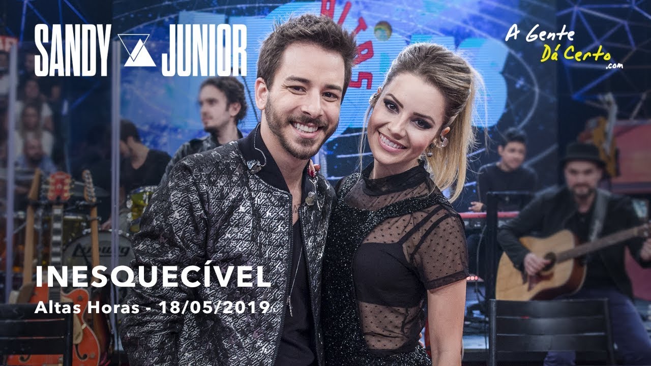 Inesquecivel Sandy E Junior Ao Vivo Pseudo Video Youtube