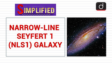 Narrow - Line Seyfert 1 (NLS1) Galaxy: Simplified