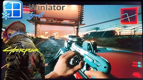 Cyberpunk 2077 Gameplay on Winlator Frost V.10.1 Android 🔥🔥 #cyberpunk2077 #winlator #cyberpunk 