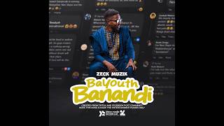 BA YOUTH BANANDI by Zeck Muzik Ft. The Facebook People