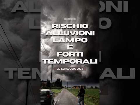 Video ONDATA DI FORTE MALTEMPO AL NORD E POI AL CENTRO ? 20-21 Agosto 2026