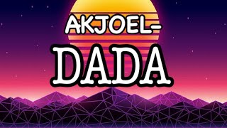 AKJOEL - DaDa acapella