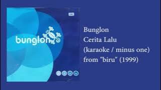 Bunglon - Cerita Lalu (karaoke / minus one)