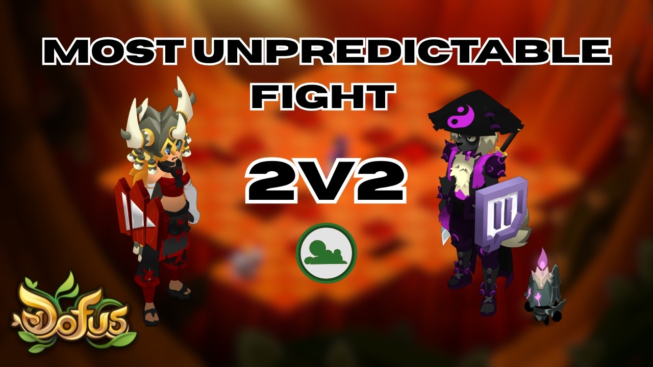 MOST UNPREDICTABLE FIGHT 2v2 FT. @SkaradonDofus  Dofus 3.5