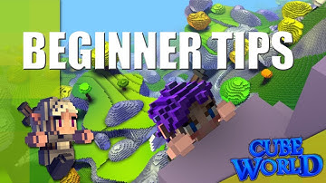 Easy Beginner Tips (Cube World)