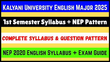 Kalyani University 1st Semester English Major Syllabus 2025 | NEP 2020 Question Pattern