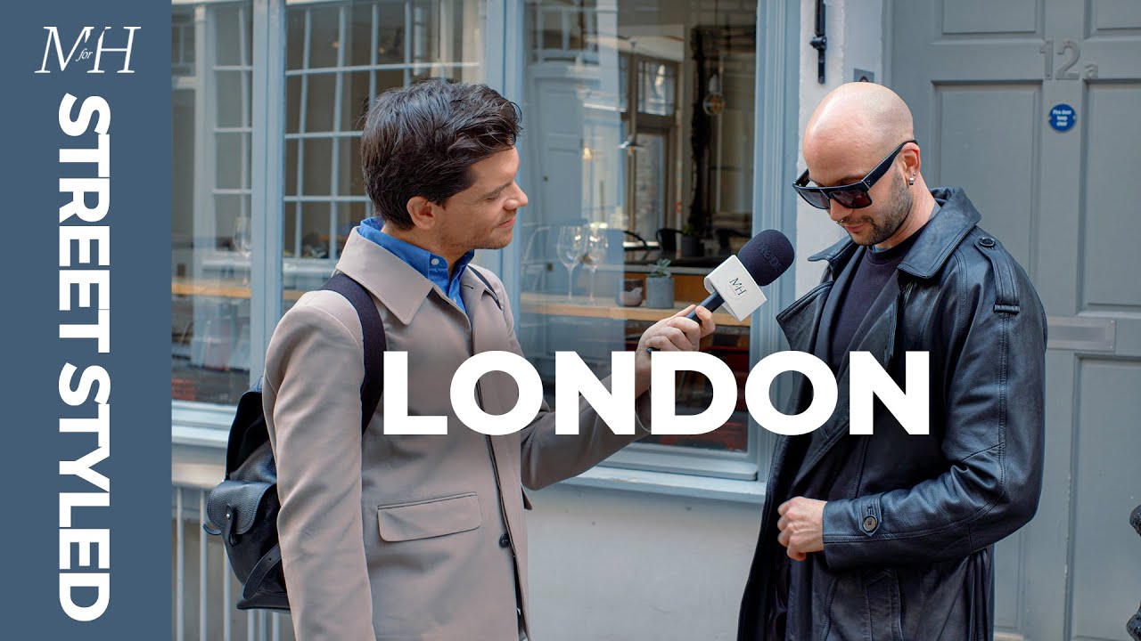 Best Men’s Fashion in London | Street Styled