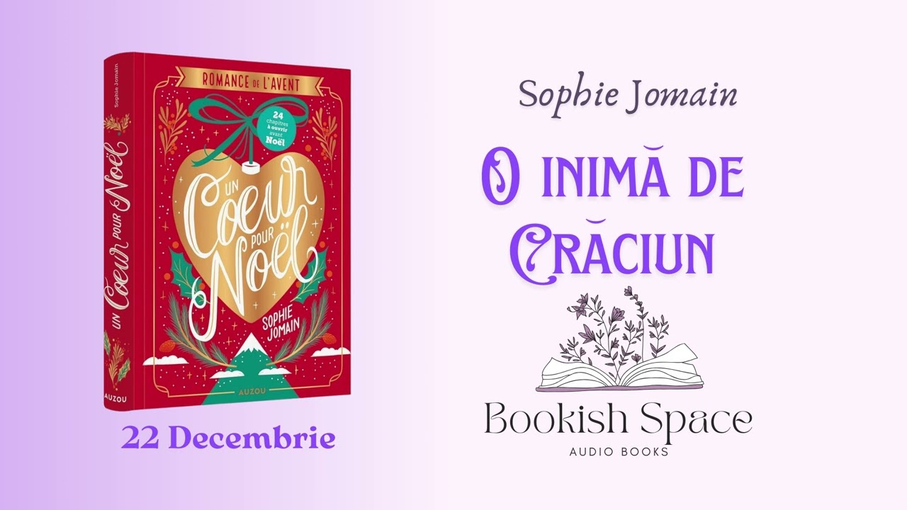 O inimă de Crăciun - 22 Decembrie | Sophie Joiman | Bookish Space