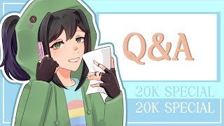 Q&A || 20K Special