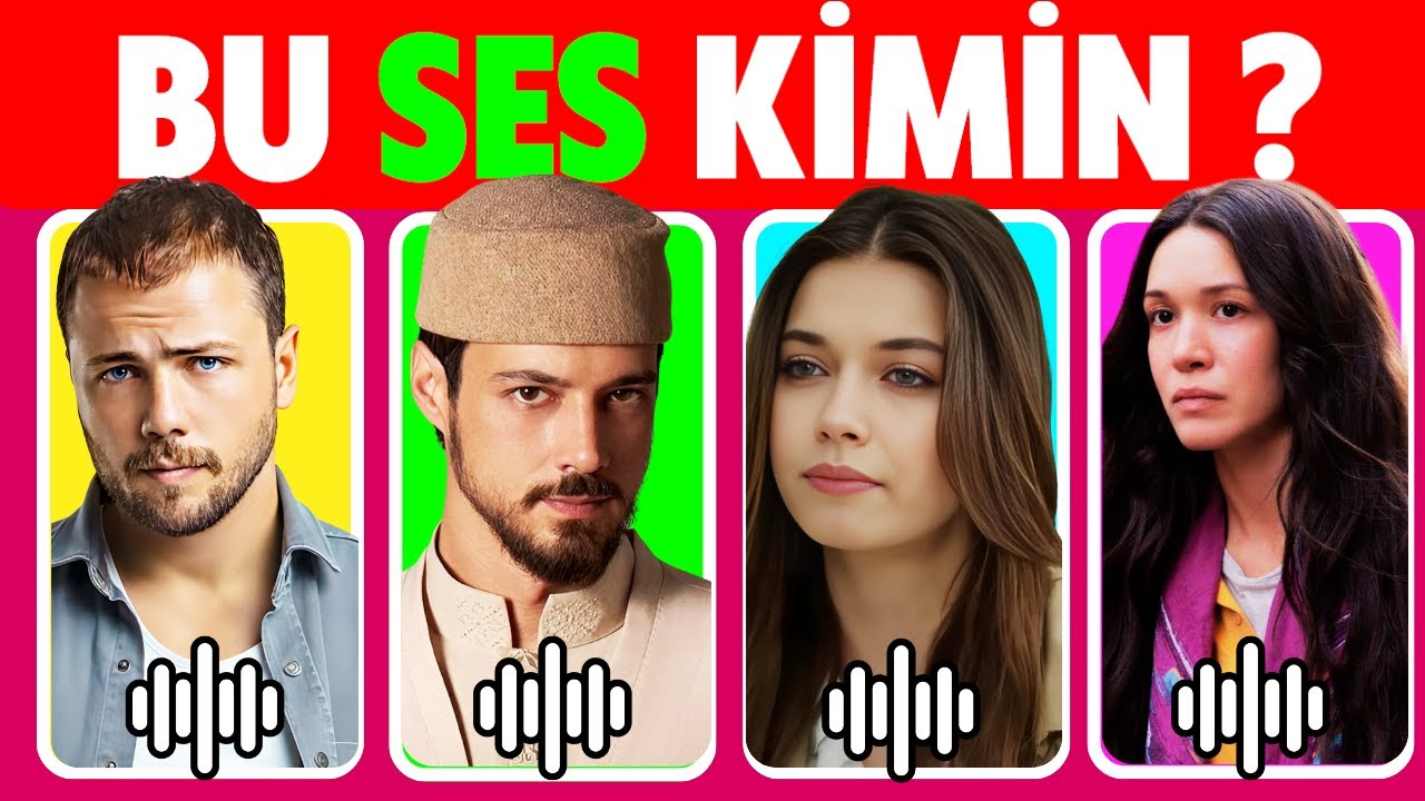 Dizi Oyuncularını Seslerinden Tahmin Et📣Ses Bulmaca 💃Sahipsizler, Bir Gece Masalı, Uzak Şehir.