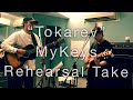 Tokarev / MyKeys (Rehearsal Take)