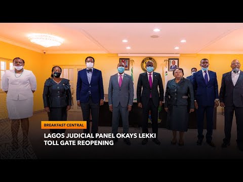 Lagos Judicial Panel Under Fires As Lekki Toll Gate Plaza Return TO Lekki Concession Company.