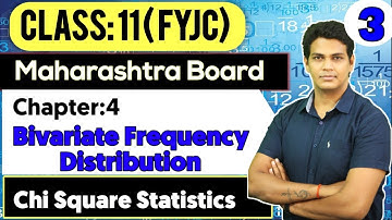 Class 11 Chi Square Statistics | Bivariate frequency distribution Exercise 4.2 | Lecture 3 | MV Sir