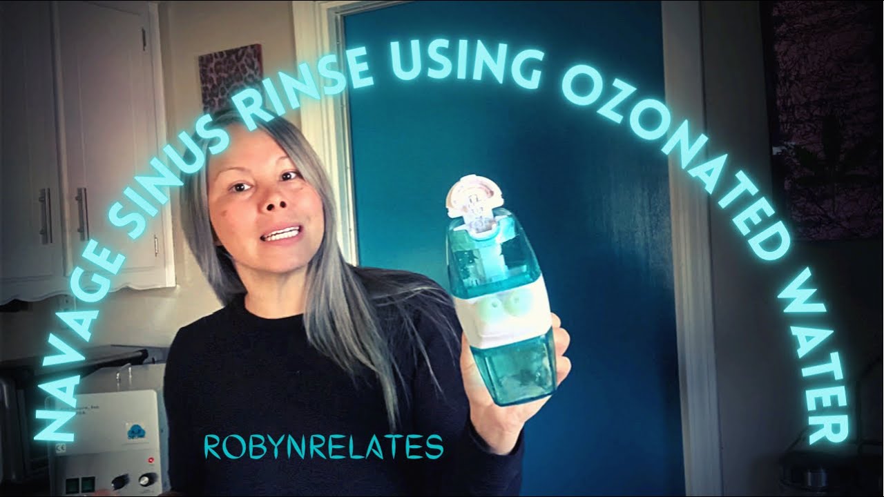 Using Ozonated Water In Navage YouTube