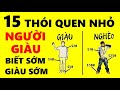 15 Thói Quen Nhỏ của Người Giàu!