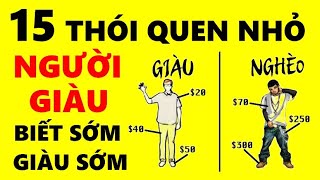 15 Thói Quen Nhỏ của Người Giàu!