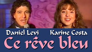 Daniel Levi & Karine Costa・'Ce Rêve Bleu' à Disneyland Paris