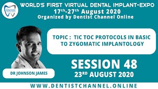 Tic Toc Protocols In Basic To Zygomatic Implantology | Prof Dr Johnson James | Session 48 screenshot 5