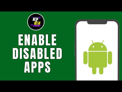 HOW TO ENABLE DISABLED APPS IN ANDROID DEVICES