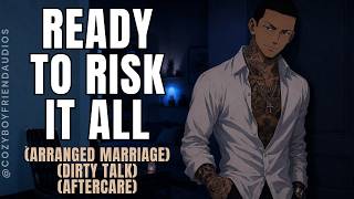 Your Husband Realizes What You Really Want [Arranged Marriage] | CozyBoyfriend