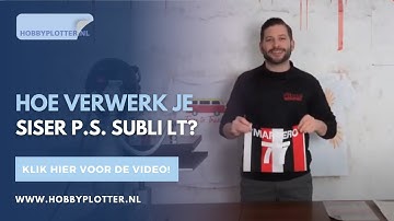 Verwerking Siser P.S. Subli LT (Engelstalig)