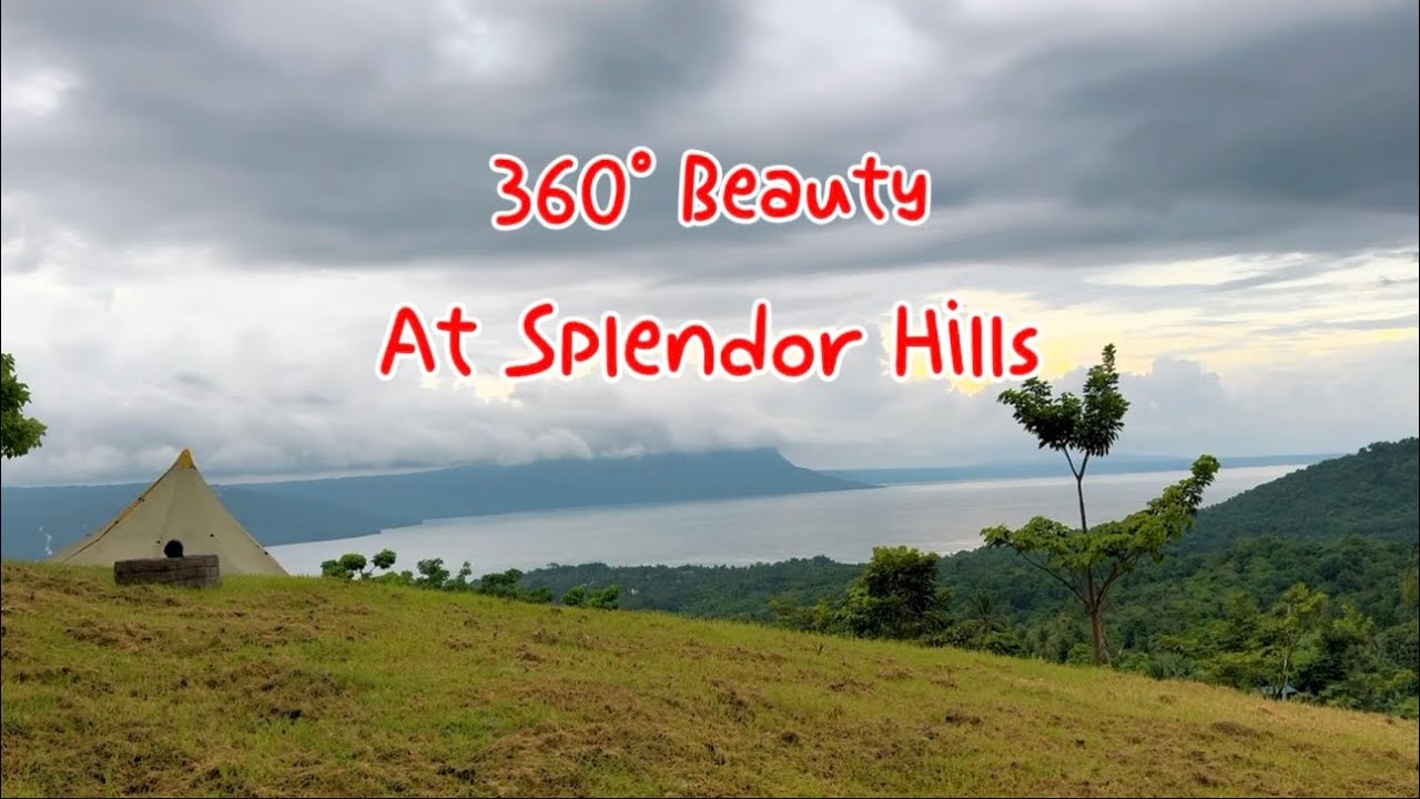 A 360° Beauty at Splendor Hills and a surprise barista / Camping in ...