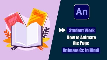 Fast Forward Tutorial Of Student Work | How to Animate the Page in Animate Cc Hindi ?