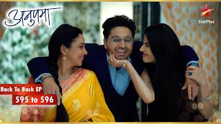 Anuj’s Secret Family Returns | Episode 595-596 | Anupama