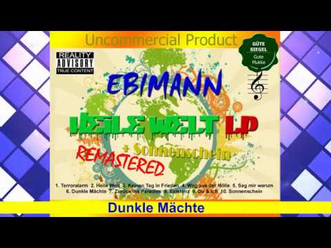 Ebimann - Dunkle Mächte (aus Heile Welt LP) (2016) - REMASTERED VERSION