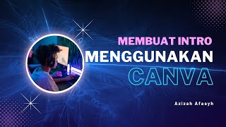 Cara Membuat Intro dan Outro Youtube Menggunakan Canva | Siapa Pun Bisa! screenshot 4