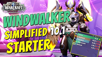 Windwalker MONK 10.1 - STARTER Guide and Build for Beginners and Casuals