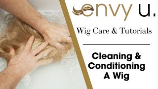 Envy U - Cleaning & Conditioning A Wig