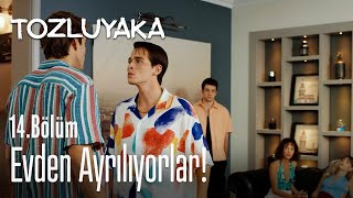 Evden Ayrılıyorlar - Tozluyaka 14. Bölüm
